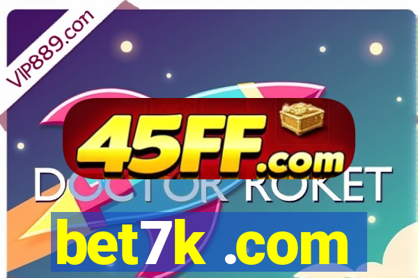 bet7k .com